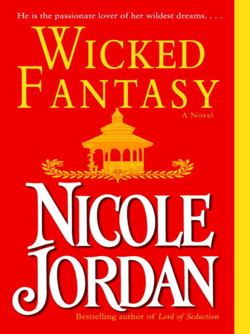 Title details for Wicked Fantasy by Nicole Jordan - Available